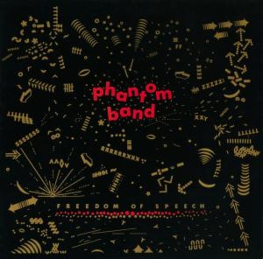 Freedom Of Speech – Phantom Band