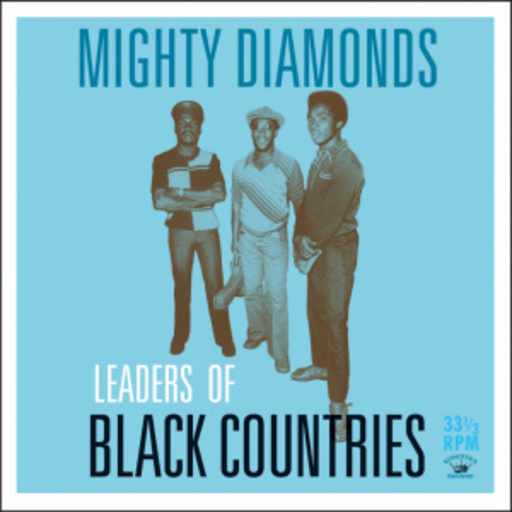 Mighty Diamonds – Leaders Of Black Countries