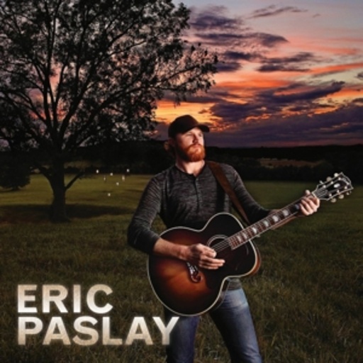 Eric Paslay – Eric Paslay