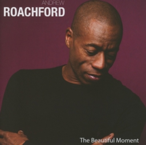 Roachford – The Beautiful Moment