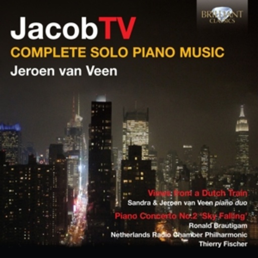 Jeroen van Veen – Complete Solo Piano Music