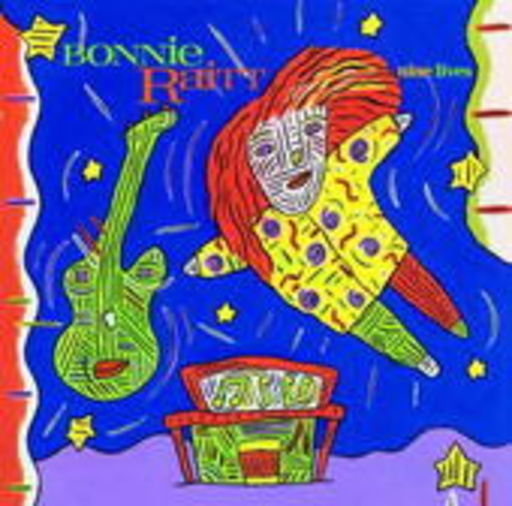 Bonnie Raitt – Nine Lives (Digitally Remastered)