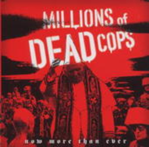 Millions Of Dead Cops – Now More Than Ever
