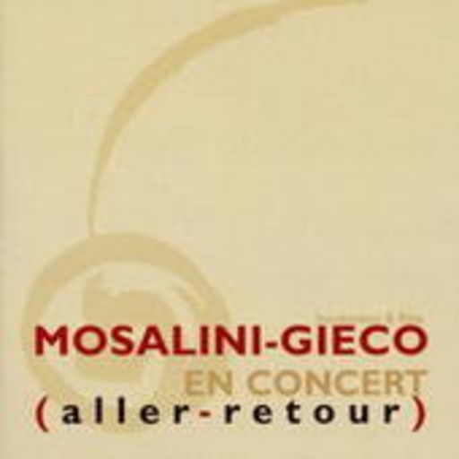 Mosalini/Gieco – En Concert