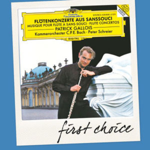Patrick Gallois – Flötenkonzerte aus Sanssouci (First Choice)