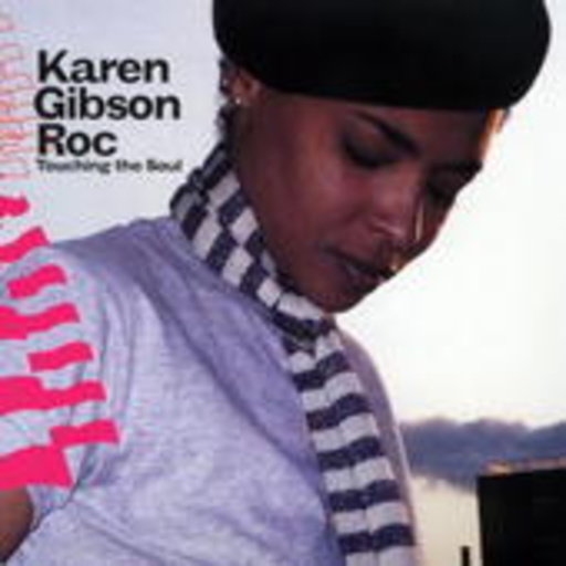 Karen Gibson Roc – Touching The Soul