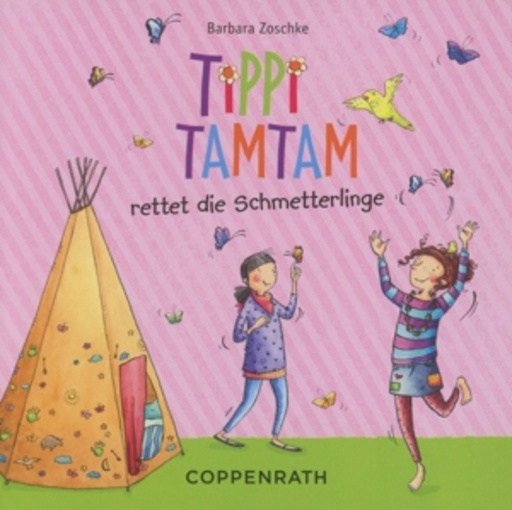 Diverse – Tippi Tamtam rettet die Schmetterlinge