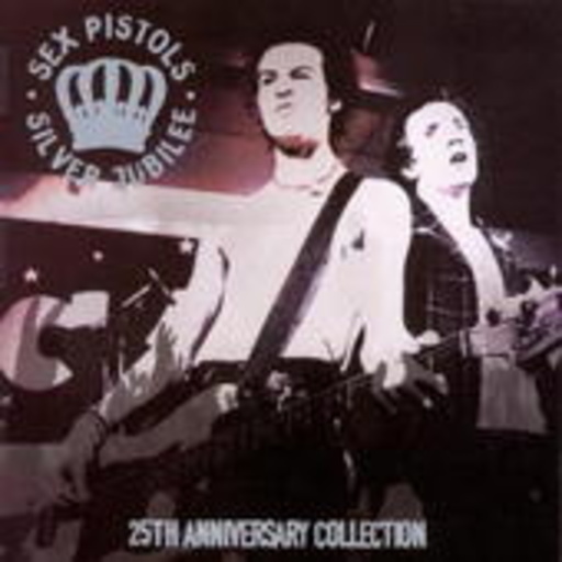 Sex Pistols – Silver Jubilee