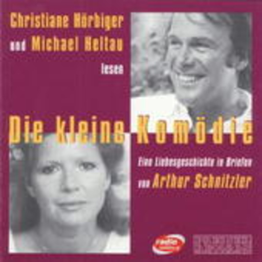 Christiane Hörbiger/Michael Heltau – Die kleine Komödie - Eine Liebesgeschichte in Briefen