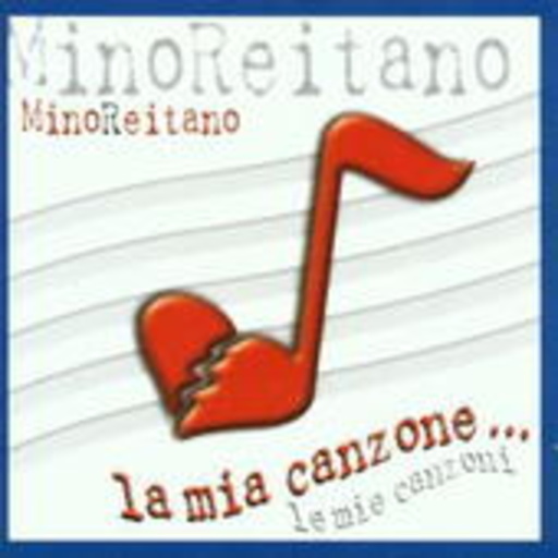 Mino Reitano – Le Mie Canzoni