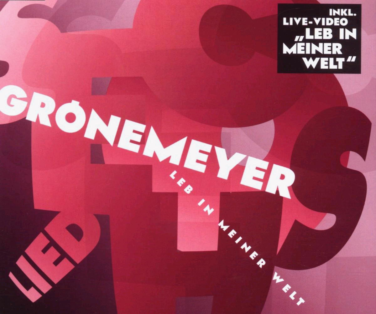 Herbert Grönemeyer – Lied 6 - Leb in meiner Welt