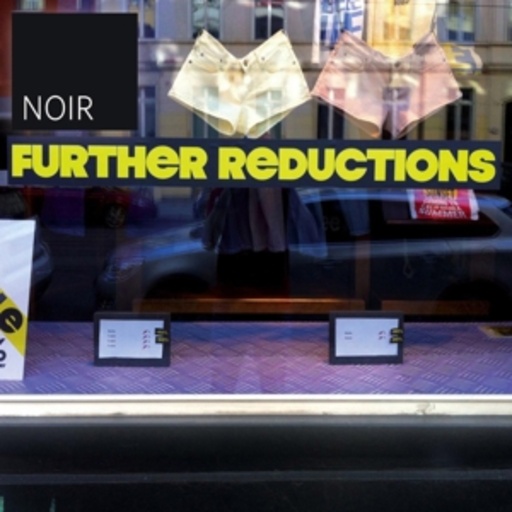 Noir – Further Reductions