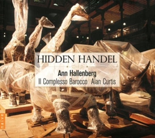 Ann Hallenberg/Alan Curtis/Il Complesso Barocco – Hidden Händel