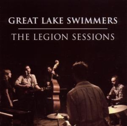 Great Lake Swimmers – The Legion Sessions EP