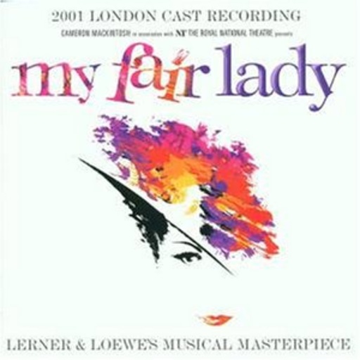 Martine McCutcheon/The Royal National Theatre/... – My Fair Lady (2001 London Cast Recording)