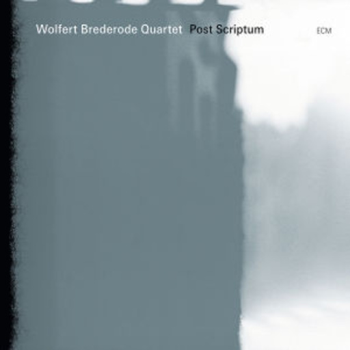 Wolfert Brederode Quartet – Post Scriptum