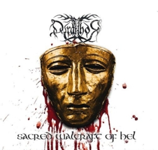 Dyrathor – Sacred Walcraft Of Hel