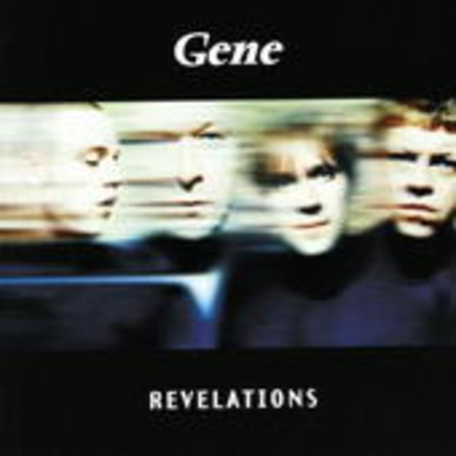 Gene – Revelations