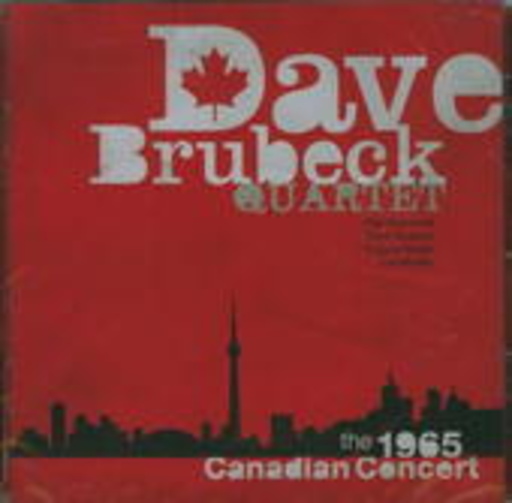 Dave Brubeck – The 1965 Canadian Concert