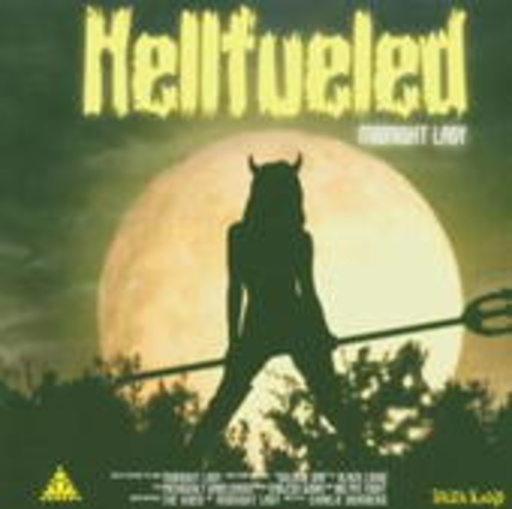Hellfueled – Midnight Lady