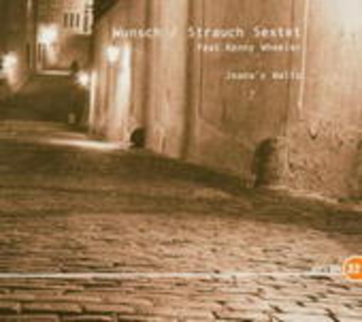 Wunsch-Strauch Sextet feat. Kenny Wheeler – Joana's Waltz