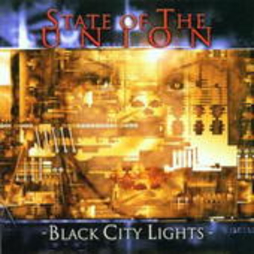 State Of The Union – Black City Lights