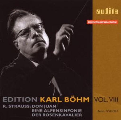 Karl Böhm – Edition Karl Böhm Vol. VIII - Don Juan/Eine Alpensinfonie