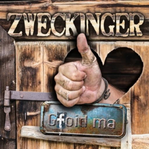 Zweckinger – Gfoid Ma