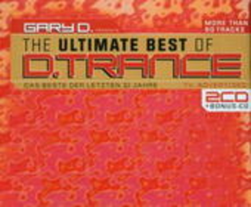 Diverse – Gary D. presents D. Trance - The Ultimate Best Of