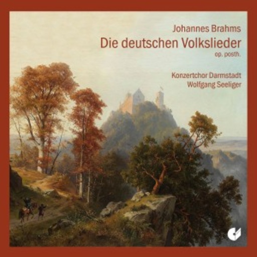 Konzertchor Darmstadt/Wolfgang Seeliger – Die deutschen Volkslieder