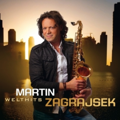 Martin Zagrajsek – Welthits