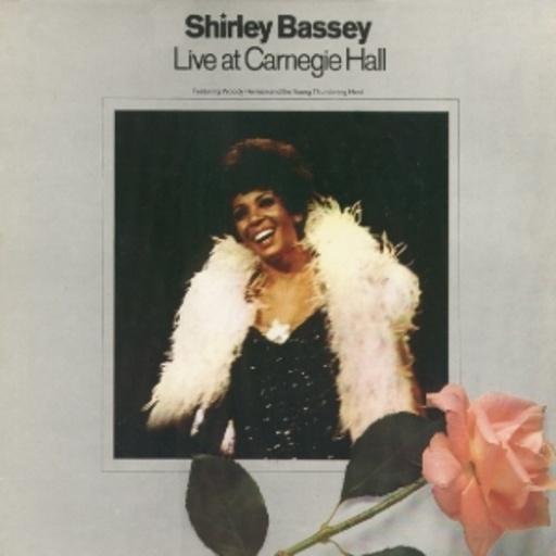 Shirley Basey – Live At Carnegie Hall