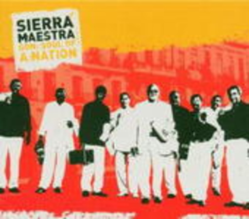 Sierra Maestra – Son: Soul Of A Nation