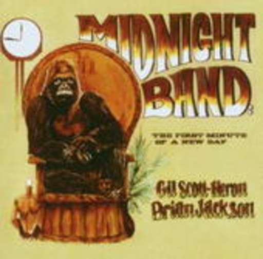 Gil Scott-Heron – Midnight Band: The First Minute Of A New Day