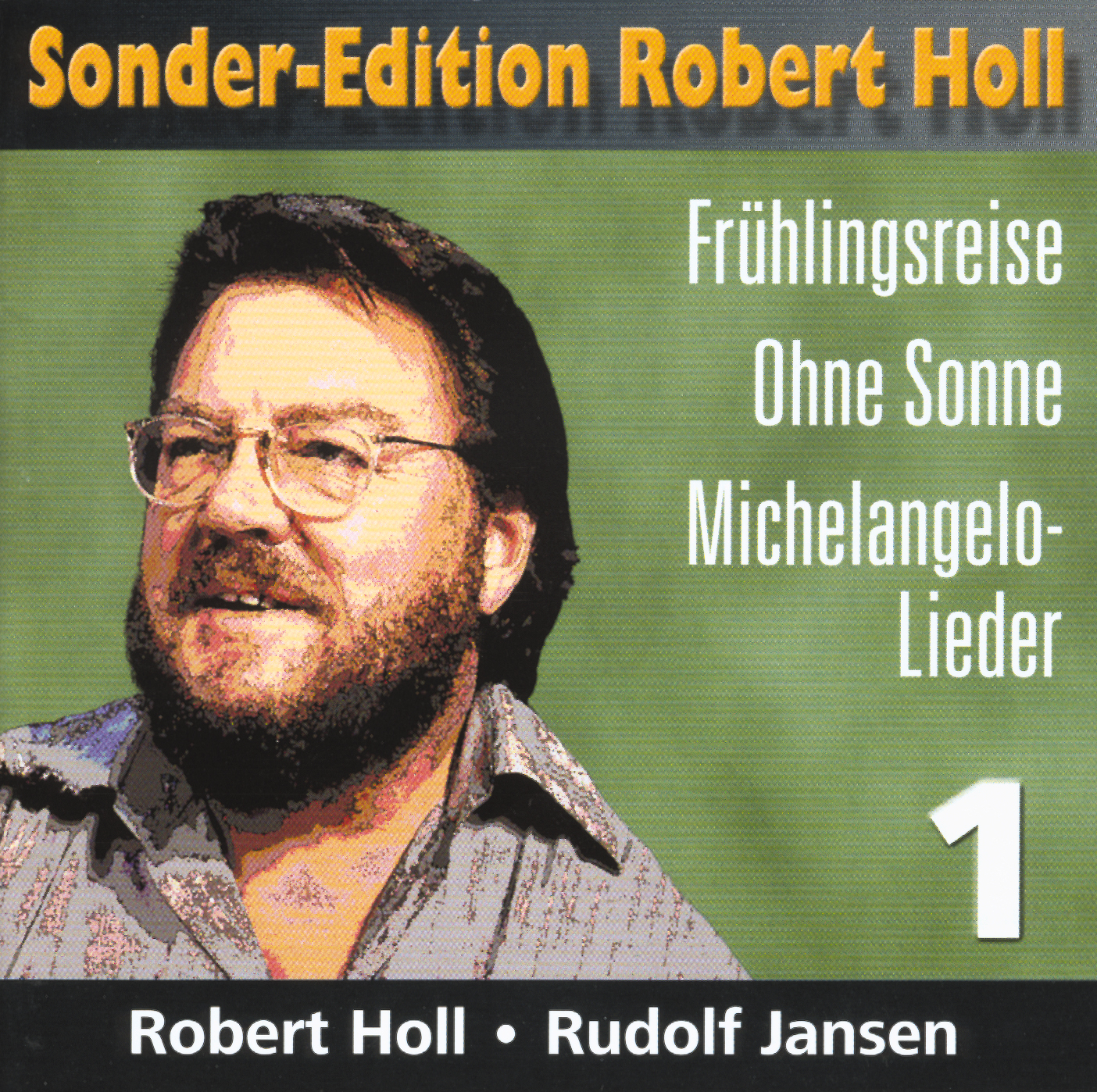 Robert Holl/Rudolf Jansen – Sonder-Edition Robert Holl