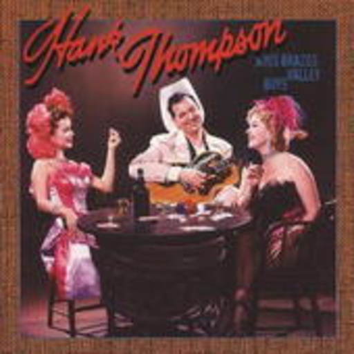 Hank Thompson & His Brazos Valley Boys – 1946 - 1964