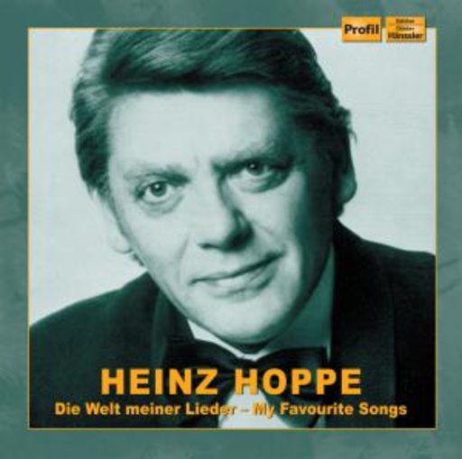 Heinz Hoppe – Die Welt meiner Lieder - My Favourite Songs