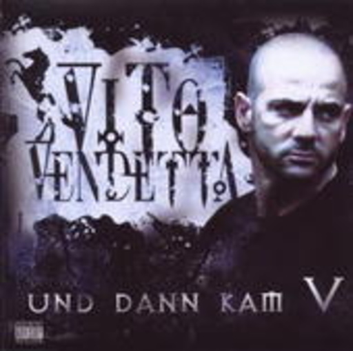 Vito Vendetta – Und dann kam V