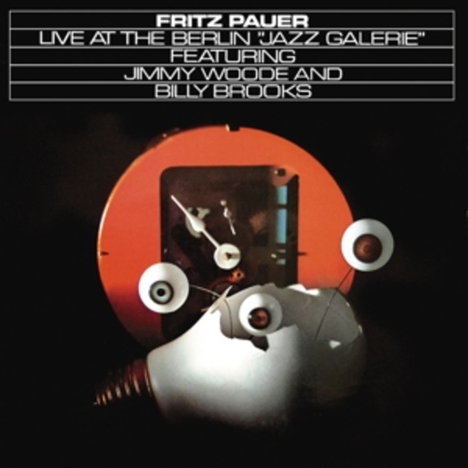Fritz Pauer – Live At The Berlin Jazz Galerie