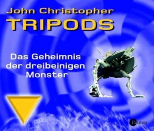 Torsten Michaelis – Tripods: Dreibeinige Monster auf Erdkurs