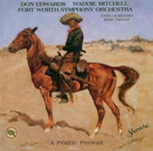 Don Edwards & Waddie Mitchell – A Prairie Portrait