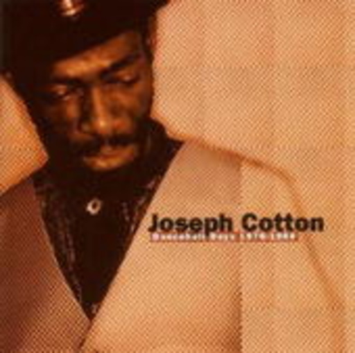 Joseph Cotton – Dance Hall Days 1976-1984