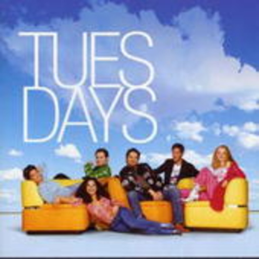 Tuesdays – Tuesdays