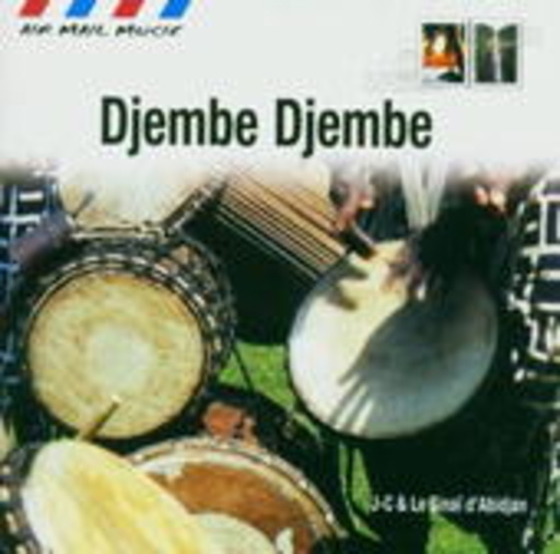 J-C & Le Sinai d'Abidjan – Djembe Djembe