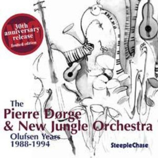Pierre Dorge & New Jungle Orchestra – The Olufsen Years 1988-1994