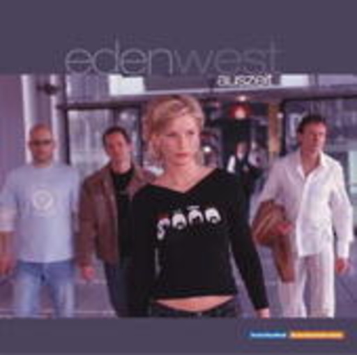 Eden West – Auszeit