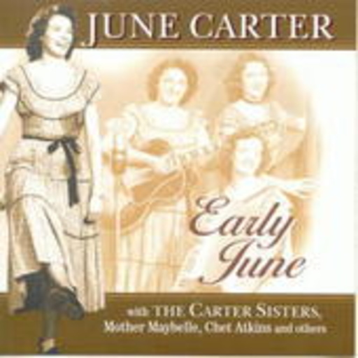 June Carter – Early June