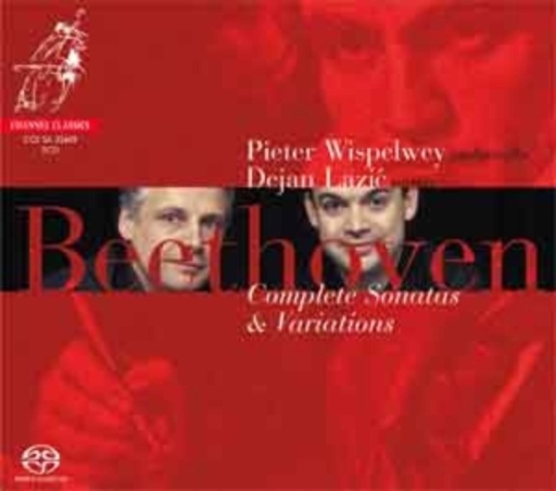 Pieter Wispelwey & Dejan Lazic – Complete Sonatas & Variations