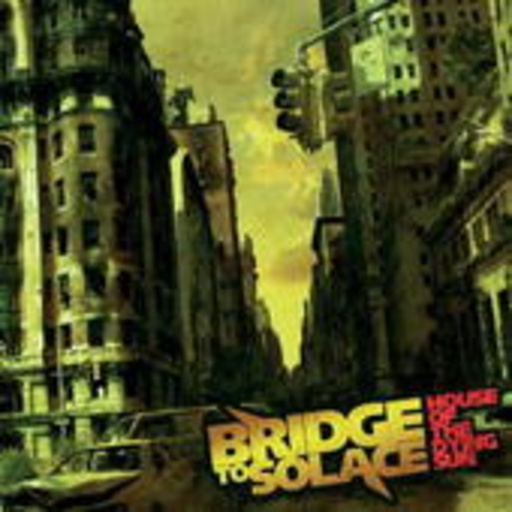Bridge To Solace – House Of The Dying Sun