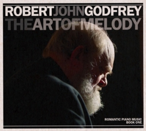 Robert John Godfrey – The Art Of Melody